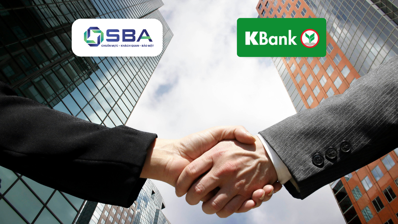 SBA hợp tác cung cấp dịch vụ thẩm định giá với Ngân hàng KBank (Thái Lan)
